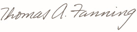 Thomas A. Fanning Signature